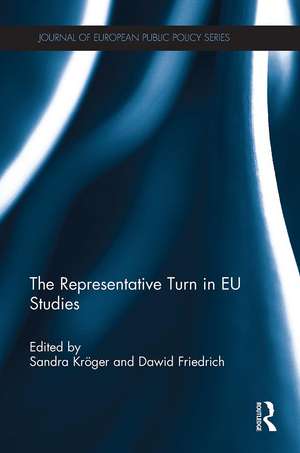 The Representative Turn in EU Studies de Sandra Kröger