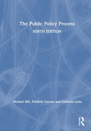 The Public Policy Process de Michael Hill