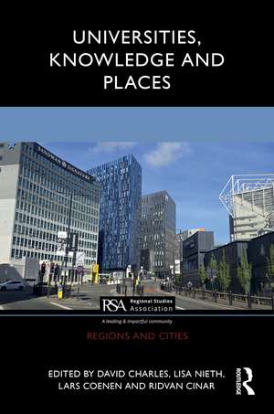 Universities, Knowledge and Places de David Charles