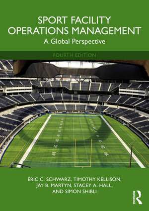 Sport Facility Operations Management de Eric C. Schwarz