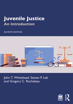 Juvenile Justice: An Introduction de John T. Whitehead