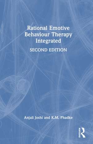 Rational Emotive Behaviour Therapy Integrated de Anjali Joshi