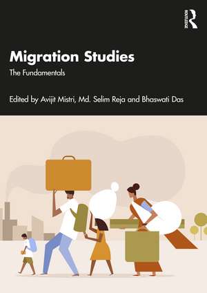 Migration Studies: The Fundamentals de Avijit Mistri