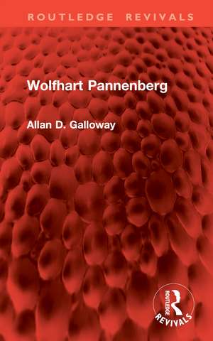 Wolfhart Pannenberg de Allan D. Galloway