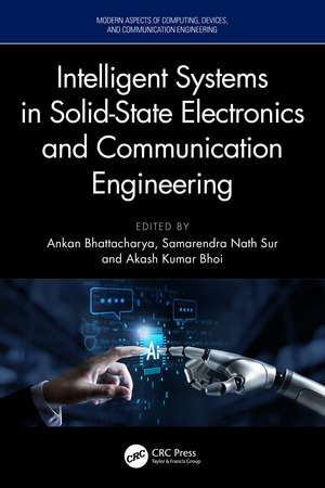 Intelligent Systems in Solid-State Electronics and Communication Engineering de Ankan Bhattacharya