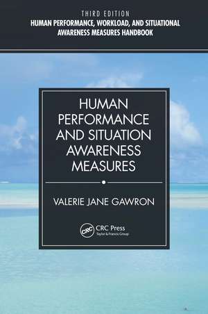 Human Performance and Situation Awareness Measures de Valerie Jane Gawron