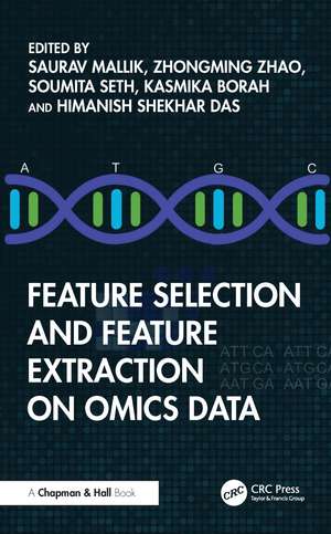 Feature Selection and Feature Extraction on Omics Data de Saurav Mallik