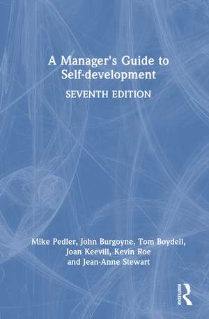 A Manager's Guide to Self-development de Mike Pedler