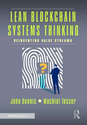 Lean Blockchain Systems Thinking de John Dennis