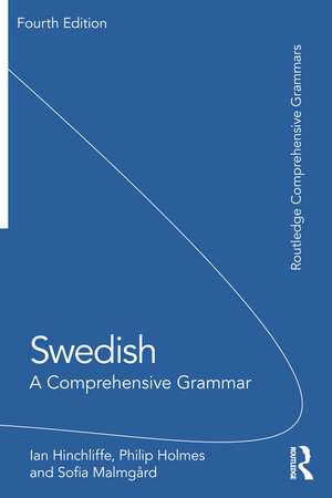 Swedish: A Comprehensive Grammar de Ian Hinchliffe