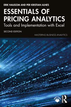 Essentials of Pricing Analytics: Tools and Implementation with Excel de Erik Haugom