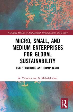 Micro, Small, and Medium Enterprises for Global Sustainability: ESG Standards and Compliance de A. Vinodan