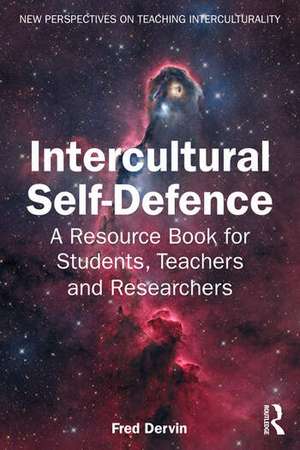 Intercultural Self-Defence de Fred Dervin