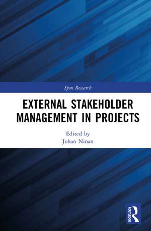 External Stakeholder Management in Projects de Johan Ninan