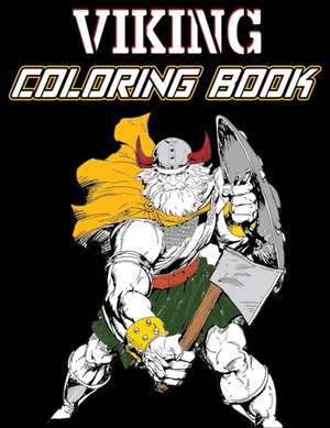 Viking Coloring Book de Isabella Hart