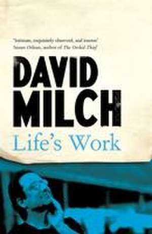 Life's Work de David Milch