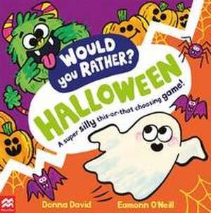 Would You Rather? Halloween de Donna David