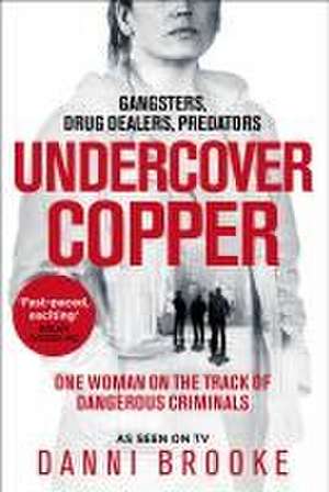 Undercover Copper de Danni Brooke