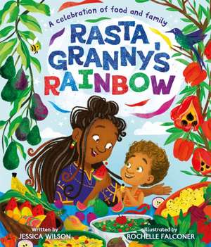 Rasta Granny's Rainbow de Jessica Wilson
