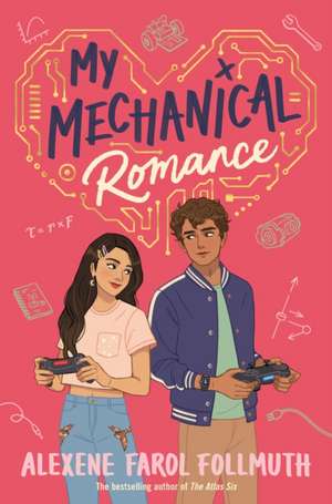 My Mechanical Romance de Alexene Farol Follmuth