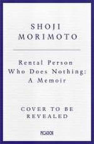 Rental Person Who Does Nothing de Shoji Morimoto