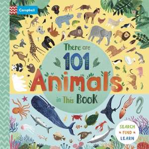 There Are 101 Animals in This Book de Campbell Books