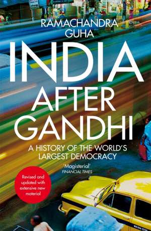 India After Gandhi de Ramachandra Guha