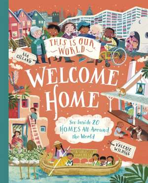 This Is Our World Welcome Home de Tracey Turner