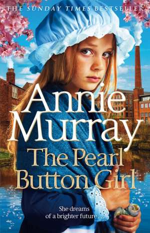 The Pearl Button Girl de Annie Murray