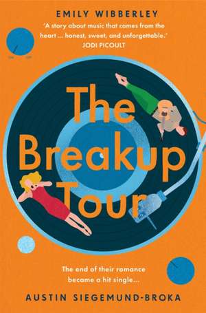 The Breakup Tour de Emily Wibberley