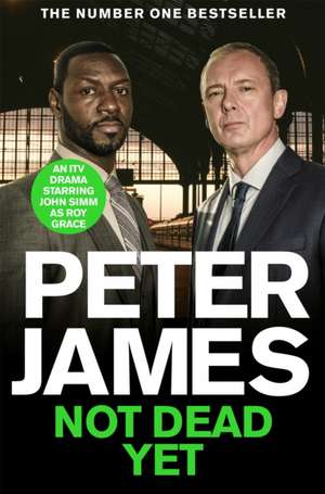 Not Dead Yet de Peter James