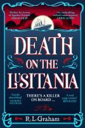 Death on the Lusitania de R. L. Graham