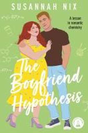 The Boyfriend Hypothesis de Susannah Nix