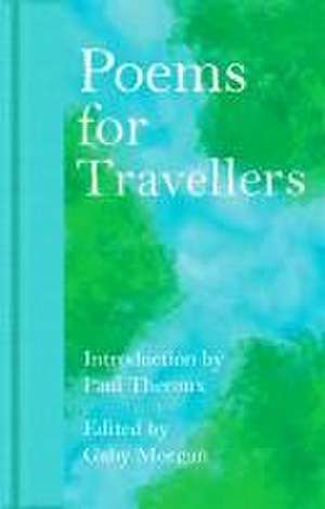 Poems for Travellers de Gaby Morgan