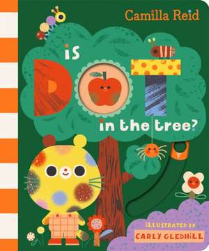 Is Dot in the Tree? de Camilla Reid