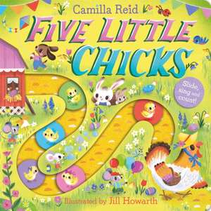 Five Little Chicks de Camilla Reid