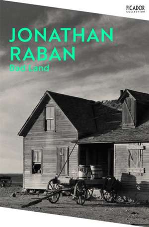 Bad Land de Jonathan Raban