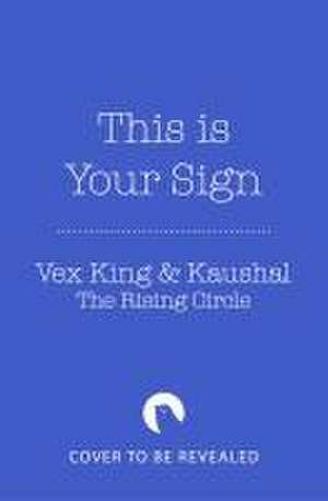 This Is Your Sign de Vex King