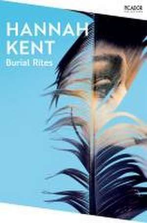 Burial Rites de Hannah Kent