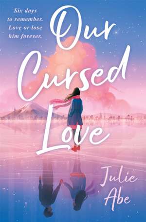 Our Cursed Love de Julie Abe