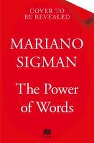 The Power of Words de Mariano Sigman