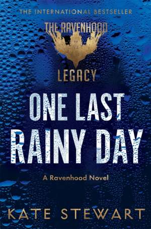 One Last Rainy Day de Kate Stewart