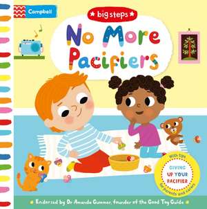 No More Pacifiers de Campbell Books