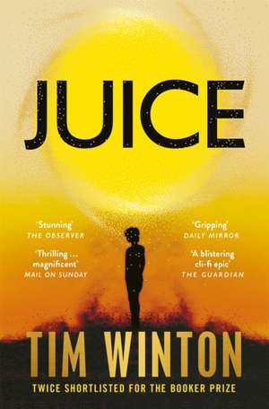 Juice de Tim Winton