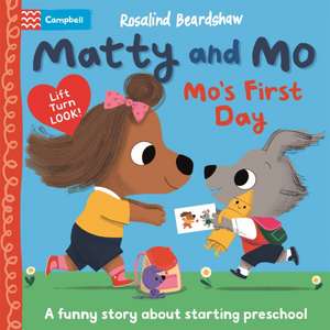 Mo's First Day de Campbell Books