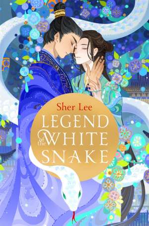 Legend of the White Snake de Sher Lee