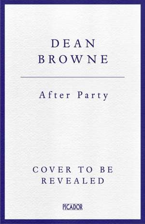 After Party de Dean Browne