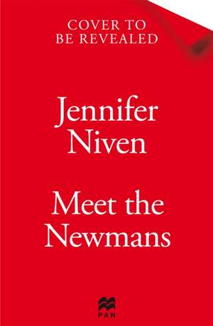 Meet the Newmans de Jennifer Niven