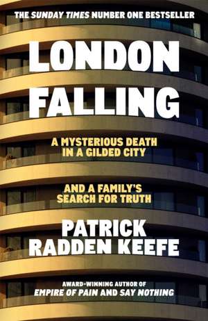 London Falling de Patrick Radden Keefe