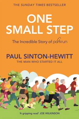 One Small Step de Paul Sinton-Hewitt